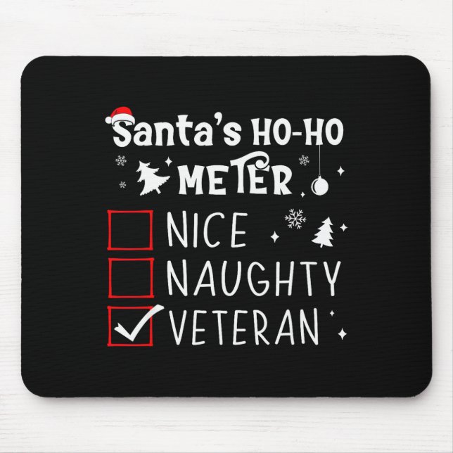 Nice Naughty Veteran Christmas List Santa Military Mouse Mat (Front)