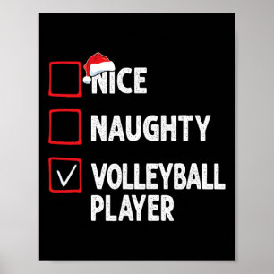 Nice Naughty Volleyball Player Boys Christmas Girl Poster