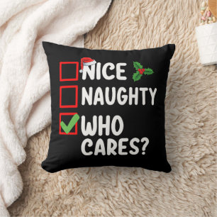 Nice Naughty Who Cares Christmas List Family Cushion