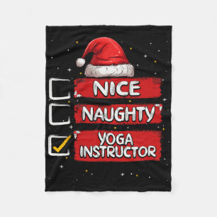 Nice Naughty Yoga Instructor Christmas List Santa Fleece Blanket