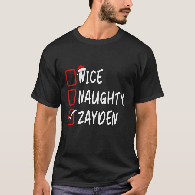 Nice Naughty Zayden Personalised Name Christmas Ch T-Shirt (Front)