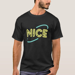 Nice Neon Sign  Dad Husband Grandpa Joke Men Humor T-Shirt