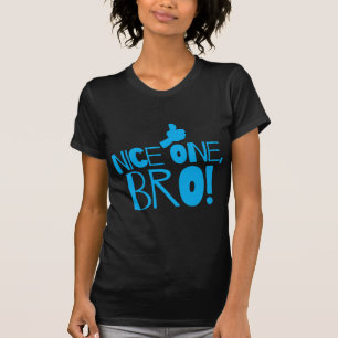 Nice one Bro! Kiwi New Zealand funny T-Shirt