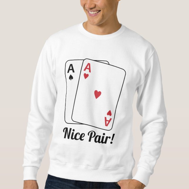 Nice Pair Sweatshirt (Front)