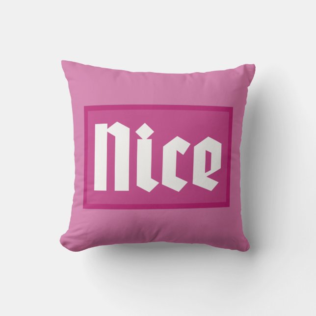 Nice Pink Box Typography Throw Pillow (Front)