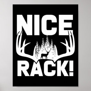 Nice Rack Antlers Deer Funny Hunting Hunter Humour Poster