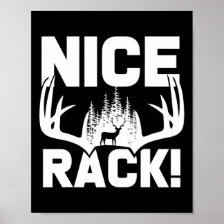 Nice Rack Antlers Deer Funny Hunting Hunter Humour Poster