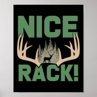 Nice Rack Antlers Deer Funny Hunting Hunter Humour Poster
