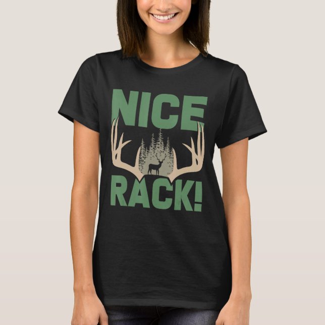 Nice Rack Antlers Deer Funny Hunting Hunter Humour T-Shirt (Front)