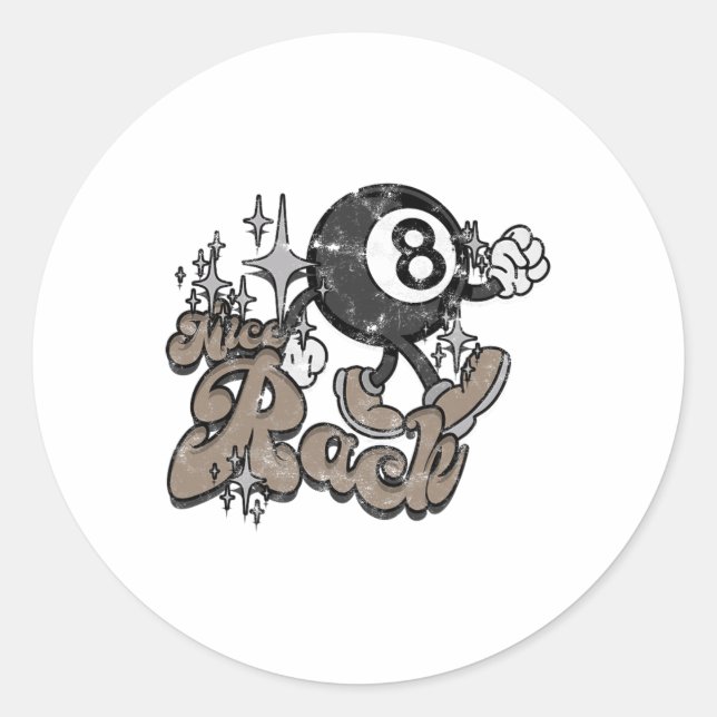 Nice Rack - Compliment  Classic Round Sticker (Front)
