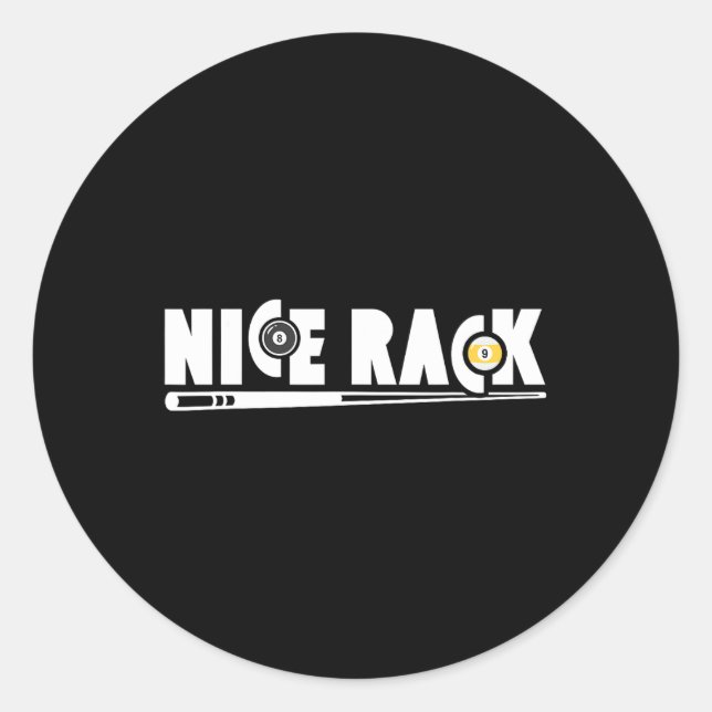 Nice Rack Pool Billiards Player Funny  Classic Round Sticker (Front)