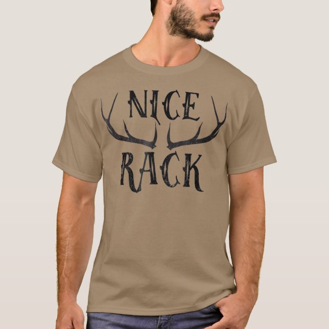 Nice Rack  with Antlers T-Shirt (Front)