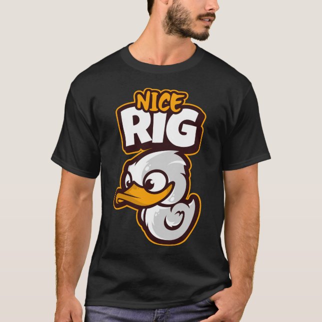 Nice Rig T-Shirt (Front)