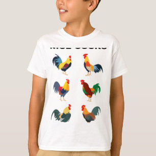 Nice S Funny Rooster Farm Chicken T-Shirt