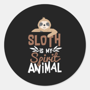 Nice Sloth Is My Spirit Animal Print Classic Round Sticker