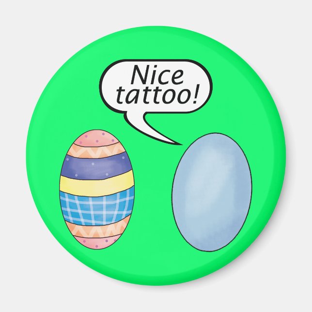 Nice Tattoo Easter Eggs Magnet (Front)