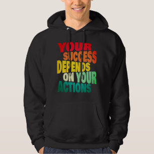 Nice Text Motivational Quotes T-Shirt Hoodie