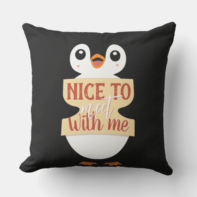 Nice to meet with me: Customizable penguin sign Cushion (Front)