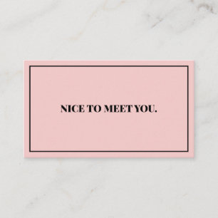 Nice To Meet You Business Card