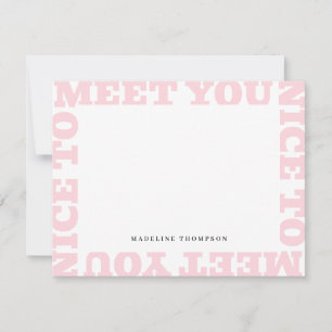 Nice To Meet You Pink Modern Name Card