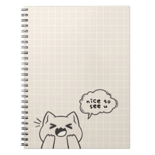 Nice to See You: A Delightful Cat Talking Design Notebook