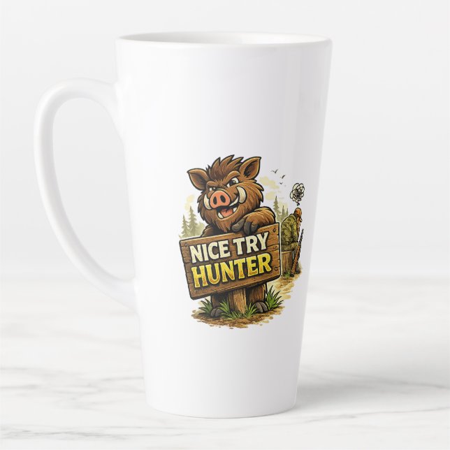 Nice Try Hunter Latte Mug (Left)