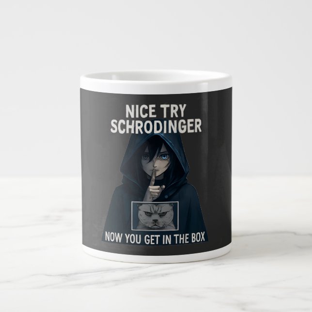 Nice Try Schrödinger Funny Cat mugs (Front)
