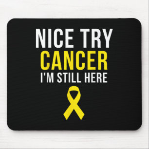 Nice Try Survivor Sarcoma Cancer Awareness Yellow Mouse Mat