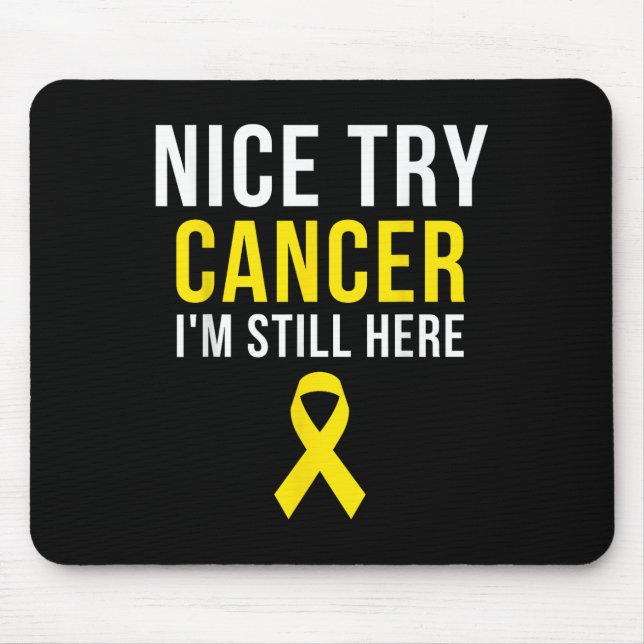 Nice Try Survivor Sarcoma Cancer Awareness Yellow  Mouse Mat (Front)