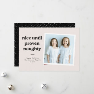 Nice until Naughty Photo Card - black