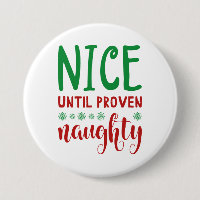 Nice Until Proven Naughty