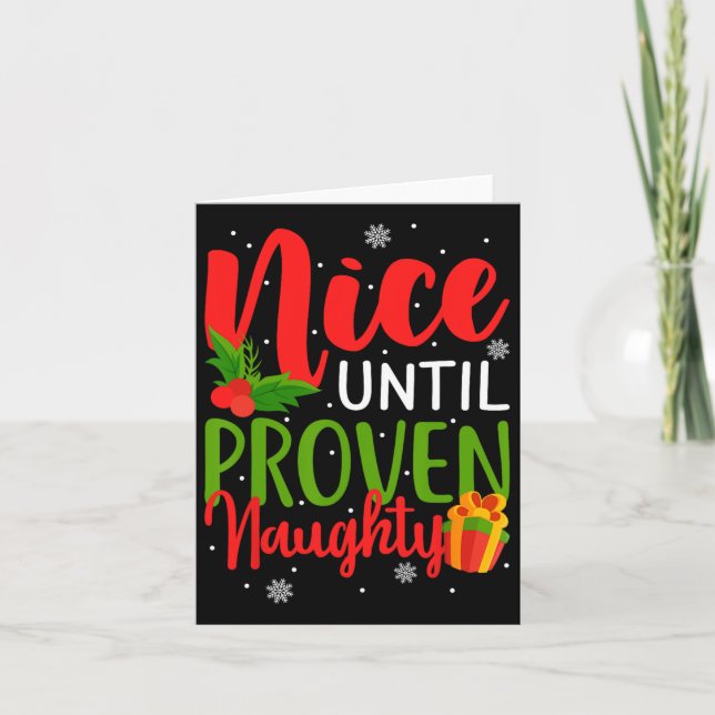 Nice Until Proven Naughty  Card (Front)