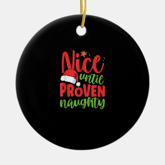 Nice Until Proven Naughty Christmas Ceramic Tree Decoration (Front)