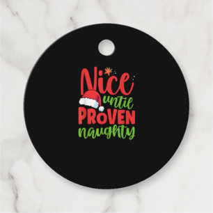 Nice Until Proven Naughty Christmas Favour Tags