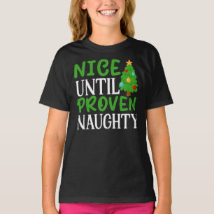 Nice Untill Naughty Christmas Design-81054 T-Shirt