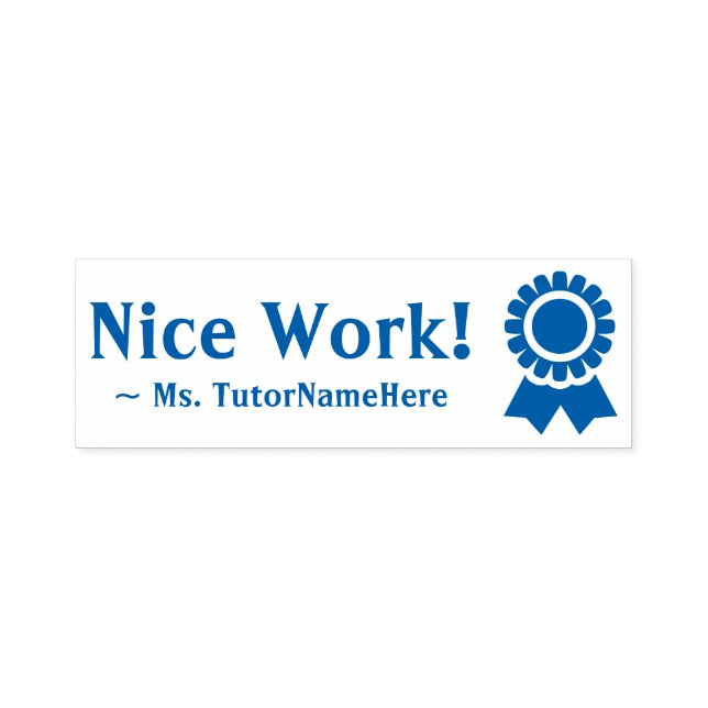 "Nice Work!" + School Teacher Name Rubber Stamp (Design)