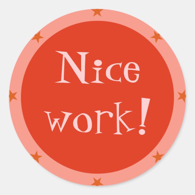 Nice Work - Teacher Sticker Series (Front)