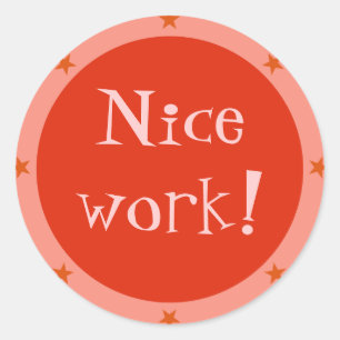 Nice Work - Teacher Sticker Series