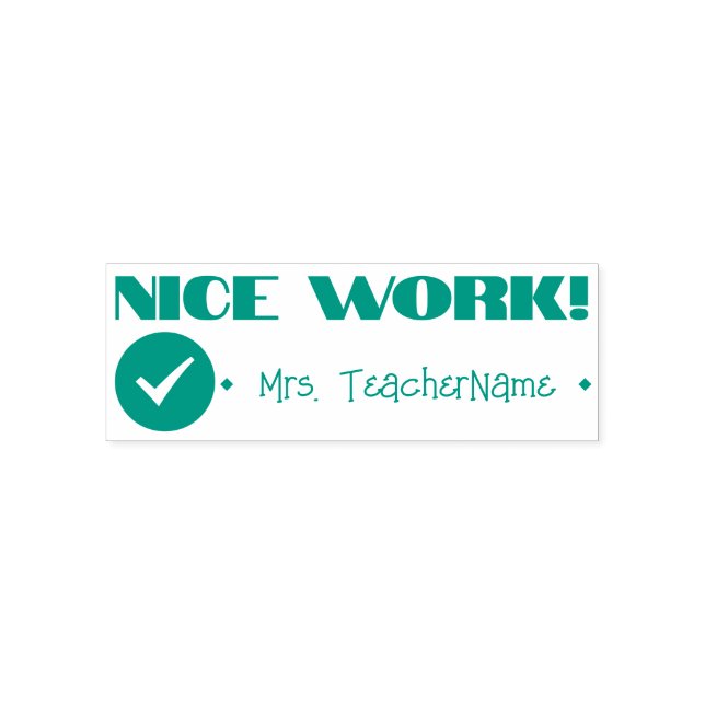 "NICE WORK!" + Tutor's Name Rubber Stamp (Design)
