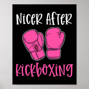 Nicer After Kickboxing Funny Pun Workout Cles Gym Poster
