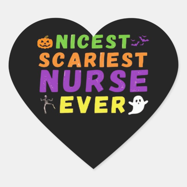 Nicest scariest Nurse ever funny Halloween Classic Heart Sticker (Front)