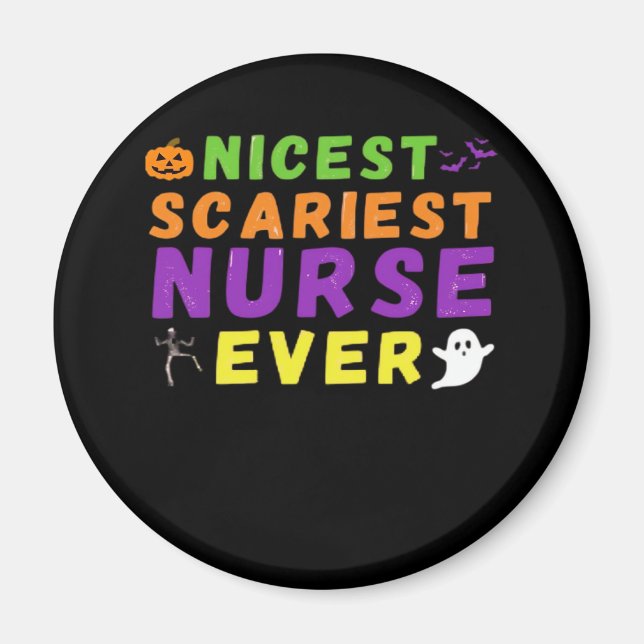 Nicest scariest Nurse ever funny Halloween Classic Magnet (Front)