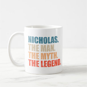 Nicholas The Man The Myth The Legend Coffee Mug