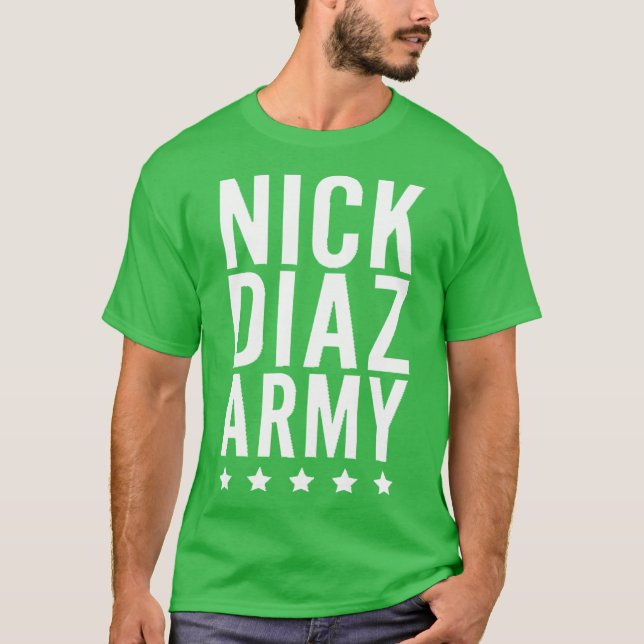 Nick Diaz Army gift T-Shirt (Front)