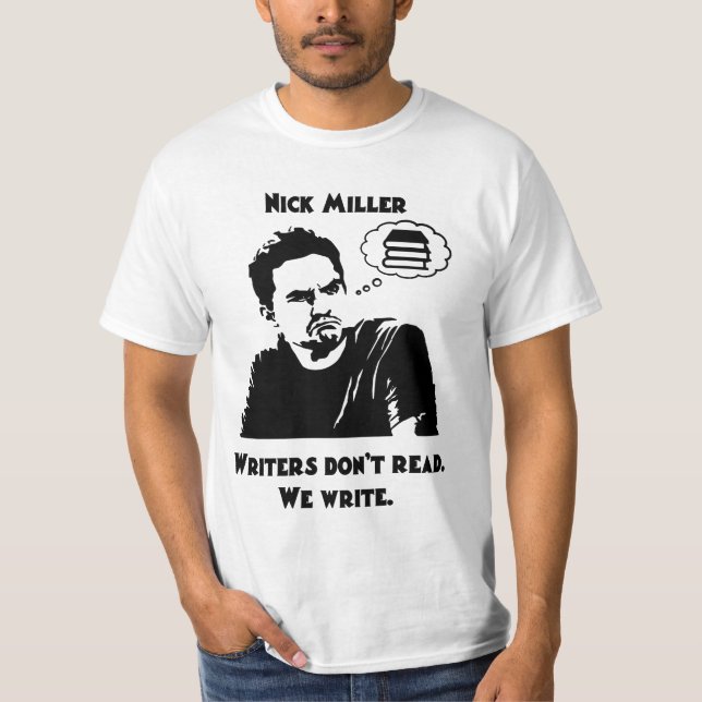 Nick miller quotes T-Shirt (Front)
