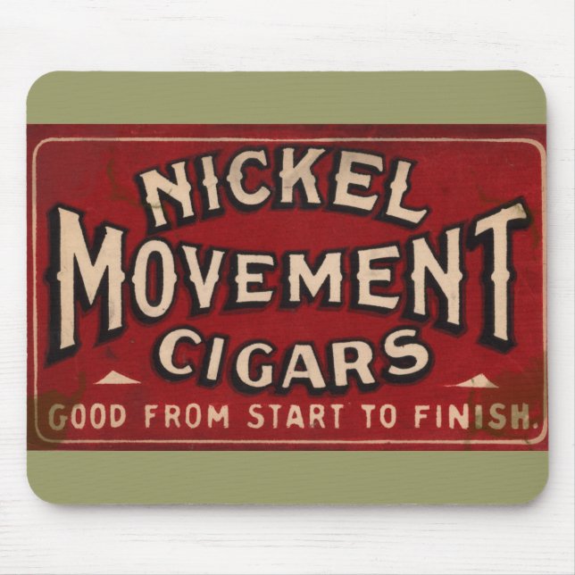 Nickle Movement Cigar 1900 Mouse Mat (Front)
