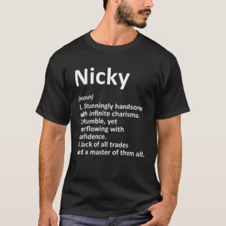 NICKY Definition Personalised Name Funny Birthday T-Shirt