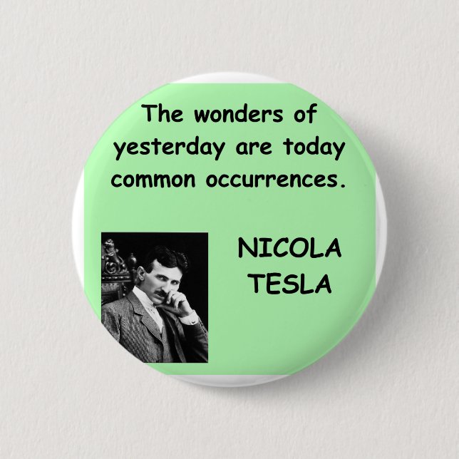 Nicola Tesla 6 Cm Round Badge (Front)