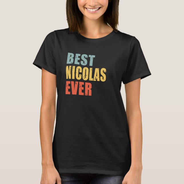 Nicolas Best Ever Nicolas T-Shirt (Front)