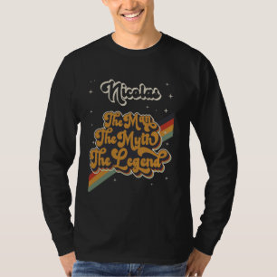 Nicolas The Man The Myth The Legend First Name Ret T-Shirt